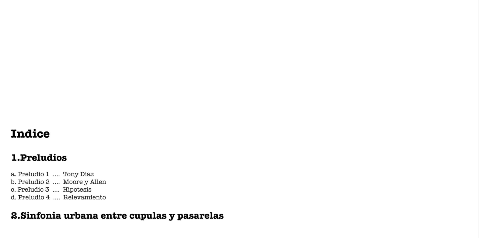 Sinfonia urbana entre cupulas y pasarelas
